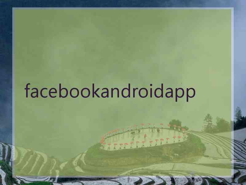 facebookandroidapp