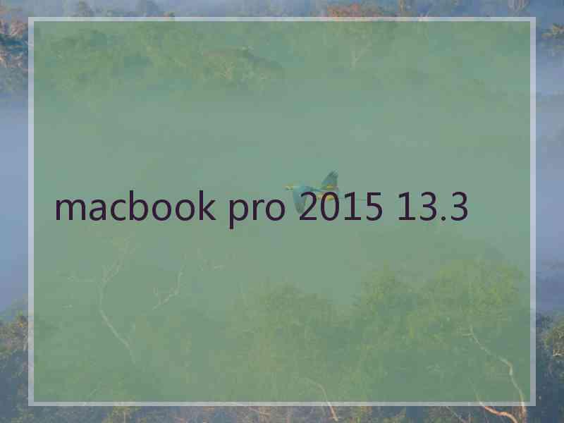 macbook pro 2015 13.3