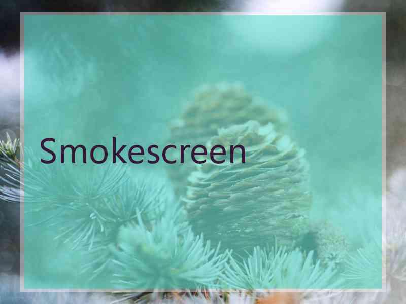 Smokescreen