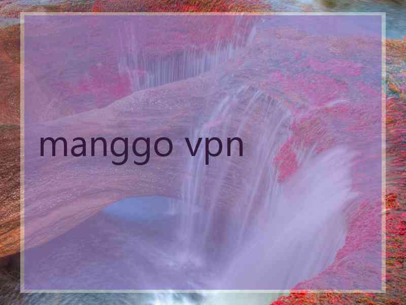 manggo vpn