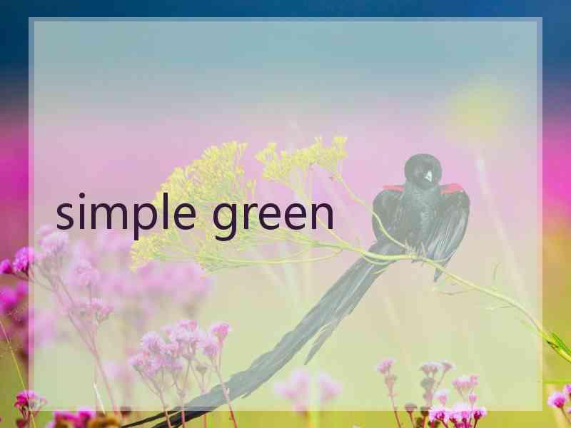 simple green