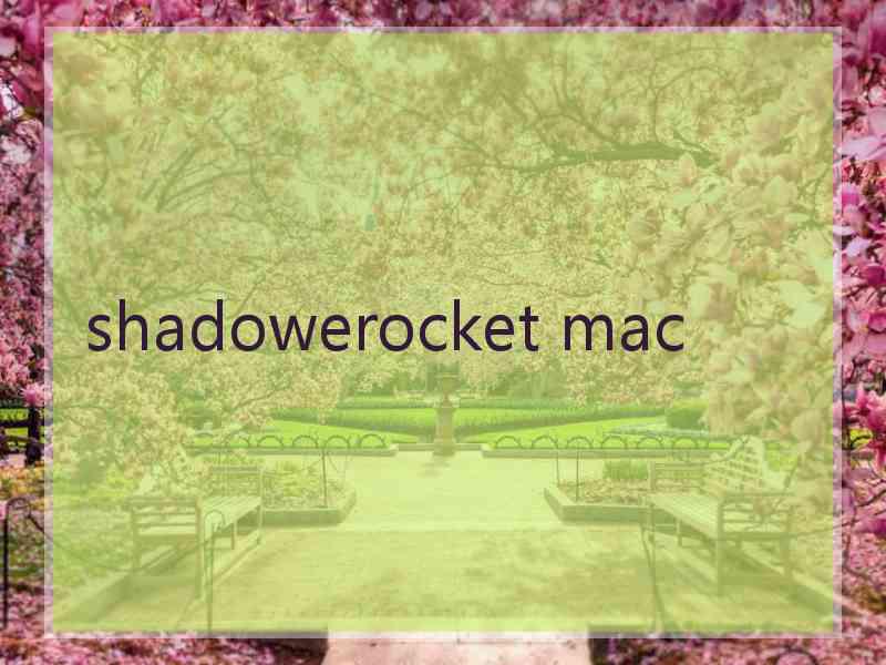 shadowerocket mac