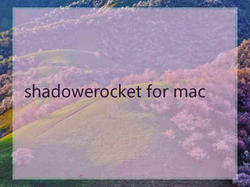 shadowerocket for mac