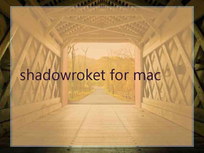 shadowroket for mac